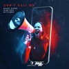 Don't Call Me - Single