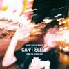 Can't Sleep (Jewelz & Sparks Mix) [feat. PHIVA] - Single album lyrics, reviews, download