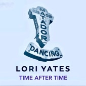 Lori Yates - Time After Time