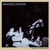 Mother Juniper - River Lethe