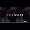 Hide N Seek - Single album lyrics, reviews, download