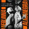 Stream & download Hoy Que No Estás - Single