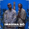 Imagina Só - Single