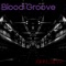 Blood Groove - J0HN_S1LVR lyrics