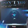 Don't You (Forget About Me) [feat. Leela] - Single album lyrics, reviews, download