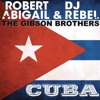 Cuba (feat. The Gibson Brothers) - EP