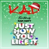 Just How You Like It (Christmas Charva Edition) - Single