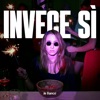 Invece Sì - Single
