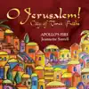 O Jerusalem! City of Three Faiths (Live) [Live] album lyrics, reviews, download