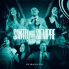 Santo Por Siempre - Single