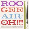 Drummer. Composer. (Roo•Gee•Air•Oh!!!) album lyrics, reviews, download