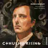 Cthulhu Rising (feat. Taylor Eigsti & Matt Penman) album lyrics, reviews, download