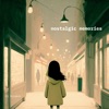 Nostalgic Memories - Single