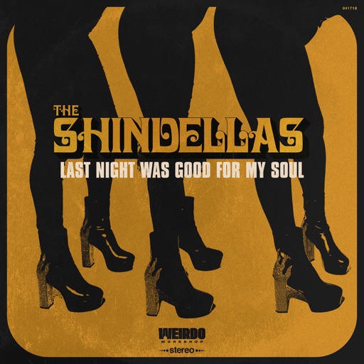 Art for Last Night Was Good for My Soul by The Shindellas