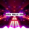 Anna Mulle End - Single