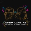 Mr. Dutch - Chop Life X2