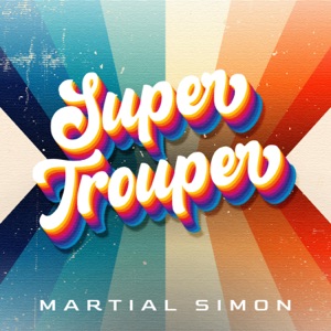 Martial Simon - Super Trouper - Line Dance Musique