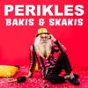 Bakis & skakis - Single