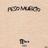 Peso Muerto - Single