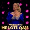 Me Lote Qaje - Single