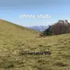Johnny Study song lyrics