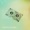 Melody (feat. Matt Sierra) - Single