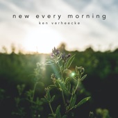 Ken Verheecke - New Every Morning