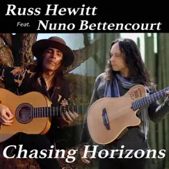 Chasing Horizons (feat. Nuno Bettencourt) - Single by Russ Hewitt album reviews, ratings, credits