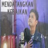 Mendatangkan Kebaikan - Single