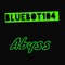 Abyss - BlueBot104 lyrics
