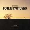 Foglie D'Autunno - Single