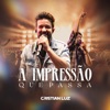 A Impressão Que Passa - Single