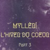 L'Hiver Du Coeur, Pt. 3 - Single
