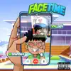 FaceTime (feat. YN Jay) - Single album lyrics, reviews, download