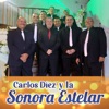 Carlos Diez y la Sonora Estelar - EP