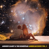 Andrew Leahey & The Homestead - (5) Until There's Nothing But Air