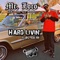 Hard Livin' (feat. Big Fase 100) - Mr. Loco lyrics