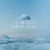 A Million Miles Away - Single