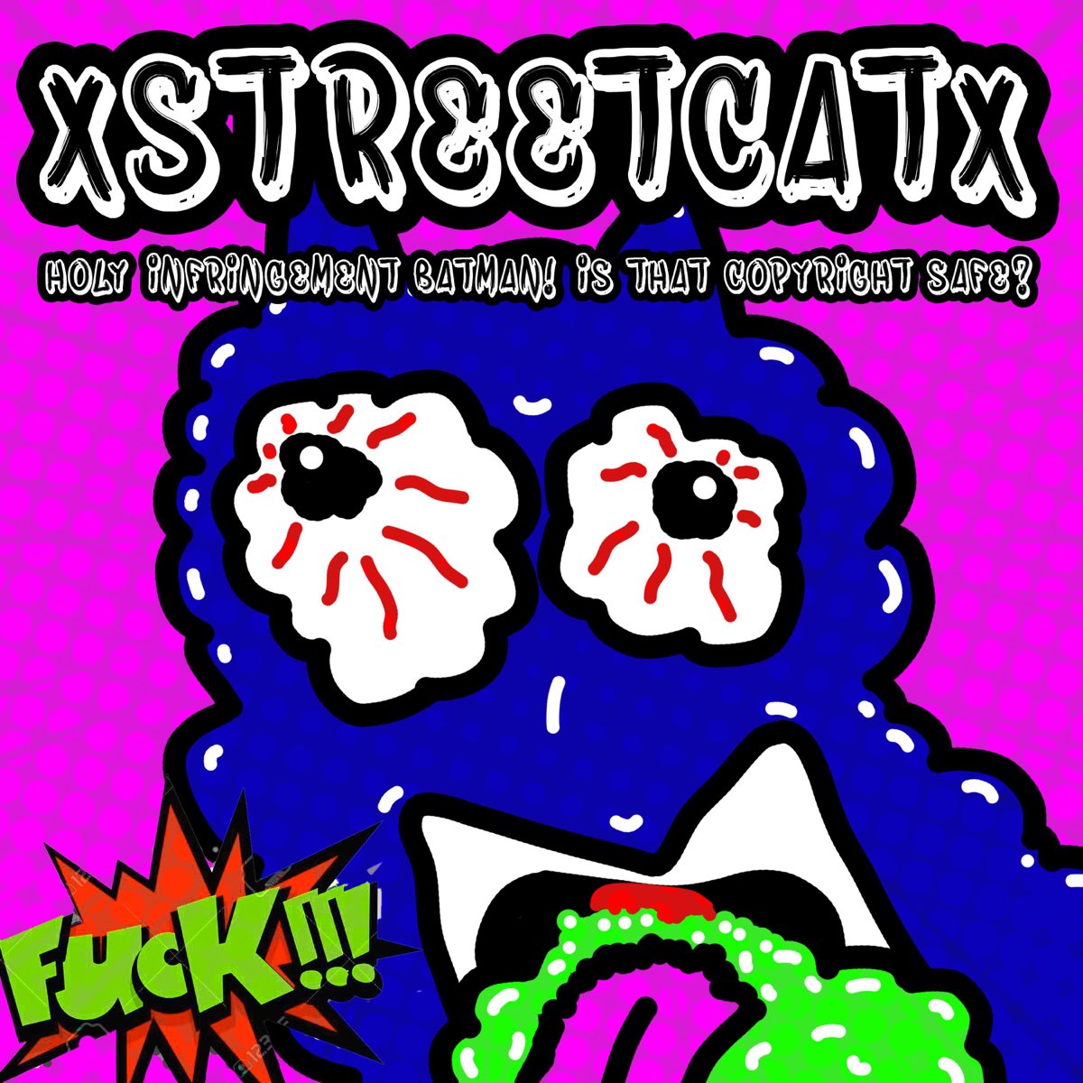 Holy Infringement Batman! Is That Copyright Safe? - Single par Xstreetcatx  sur Apple Music