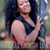 Good Ole Country Love - Single