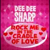 Rock Me In The Cradle Of Love - EP album lyrics, reviews, download