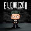 El Cabezón (El Papas Fritas) - Single