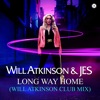 Long Way Home (Will Atkinson Club Mix) - Single