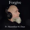 Forgive - Single album lyrics, reviews, download
