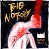 Big Nobody - Single