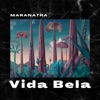 Vida Bela