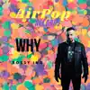 Why - Single album lyrics, reviews, download