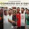 Conexão 011x021 song lyrics