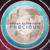 Adrian Sutherland - Precious
