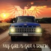 My Girls Got a Truck - Single